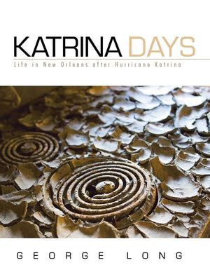Katrina Days: Life In New Orleans After Hurricane Katrina,Used