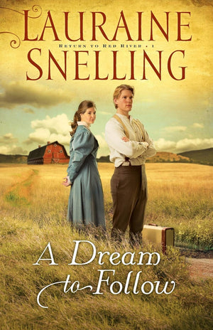 A Dream to Follow (Return to Red River #1),Used