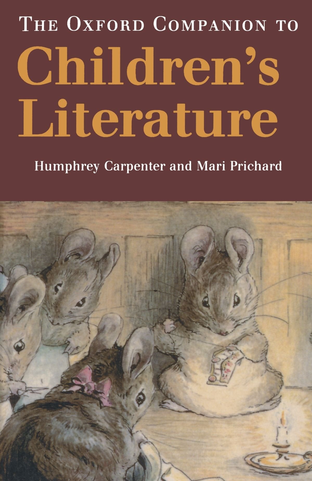 The Oxford Companion To Children'S Literature (Oxford Companions Ncs),Used