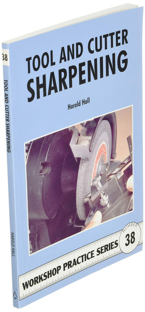 Tool & Cutter Sharpening (Workshop Practice),New
