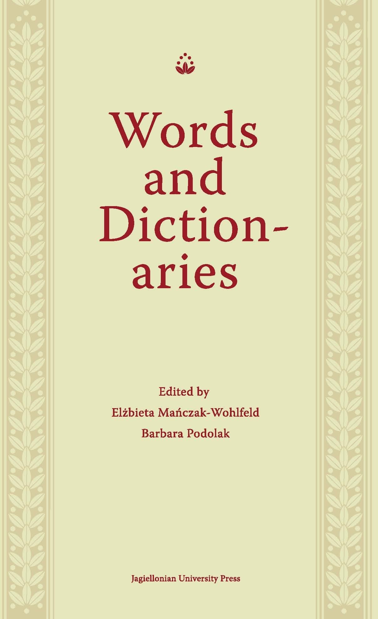 Words and Dictionaries: A Festschrift for Professor Stanislaw Stachowski on the Occasion of His 85th Birthday,Used