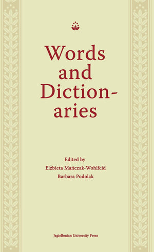 Words and Dictionaries: A Festschrift for Professor Stanislaw Stachowski on the Occasion of His 85th Birthday,Used
