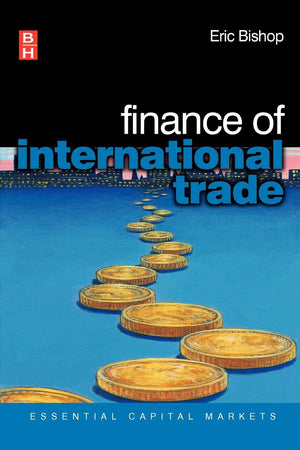 Finance of International Trade (Essential Capital Markets),Used