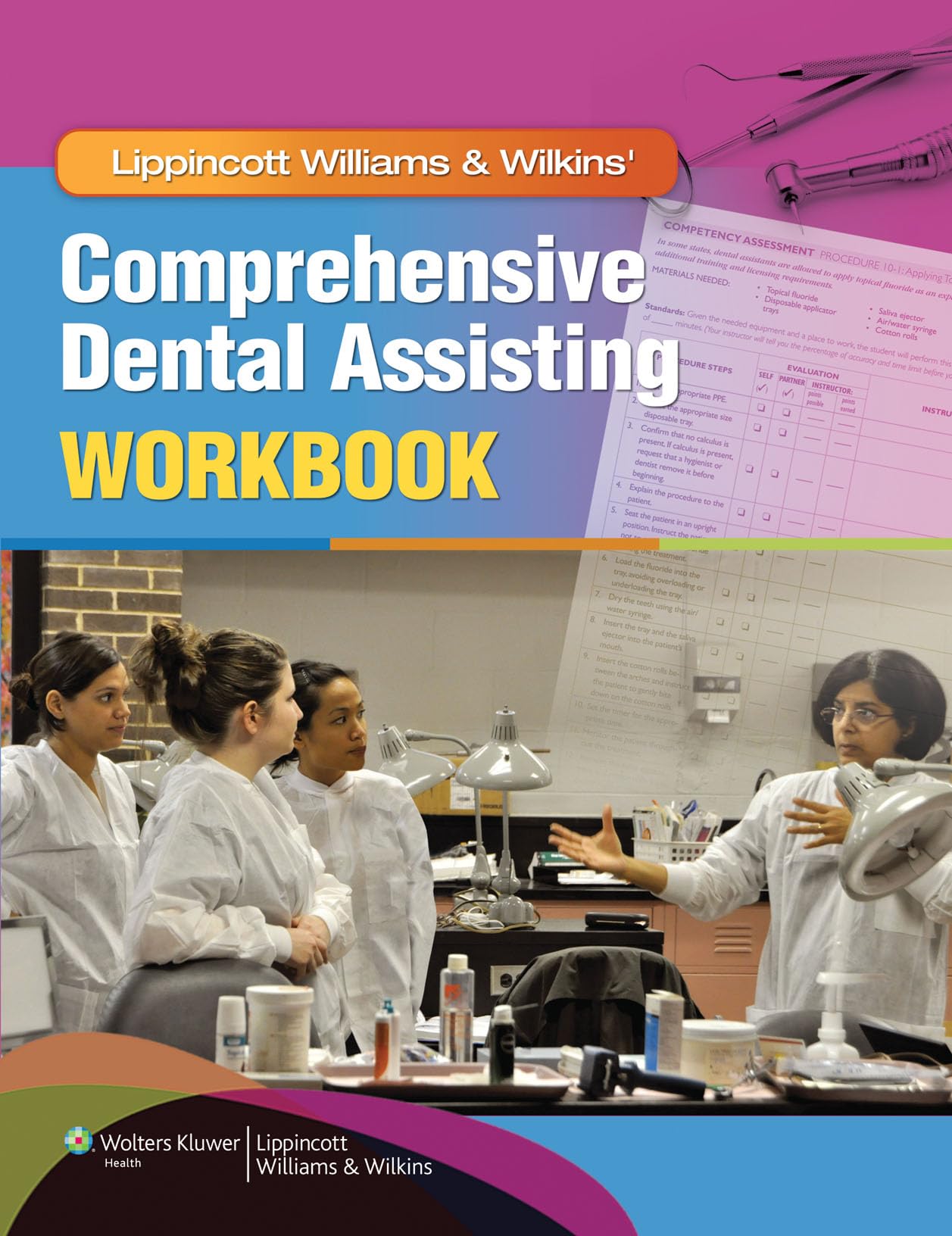 Lippincott Williams & Wilkins' Comprehensive Dental Assisting Workbook,Used