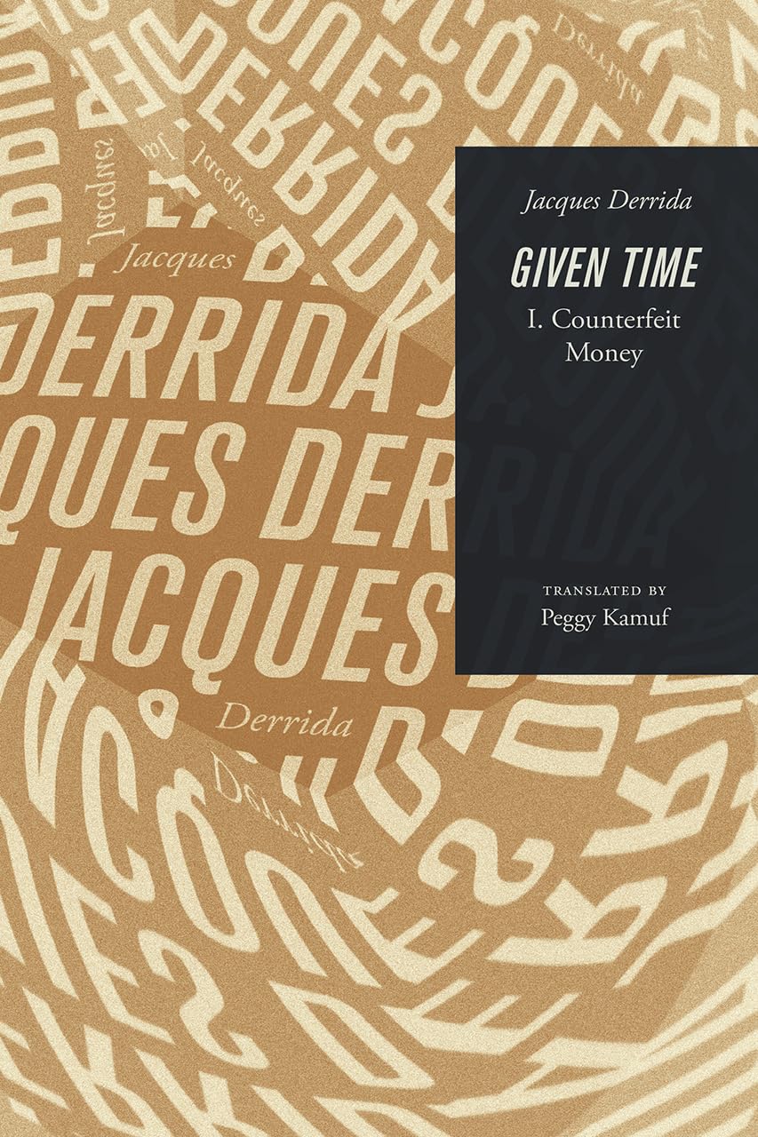 Given Time: I. Counterfeit Money (Carpenter Lectures),Used