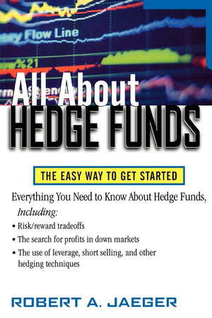 All About Hedge Funds : The Easy Way to Get Started,Used