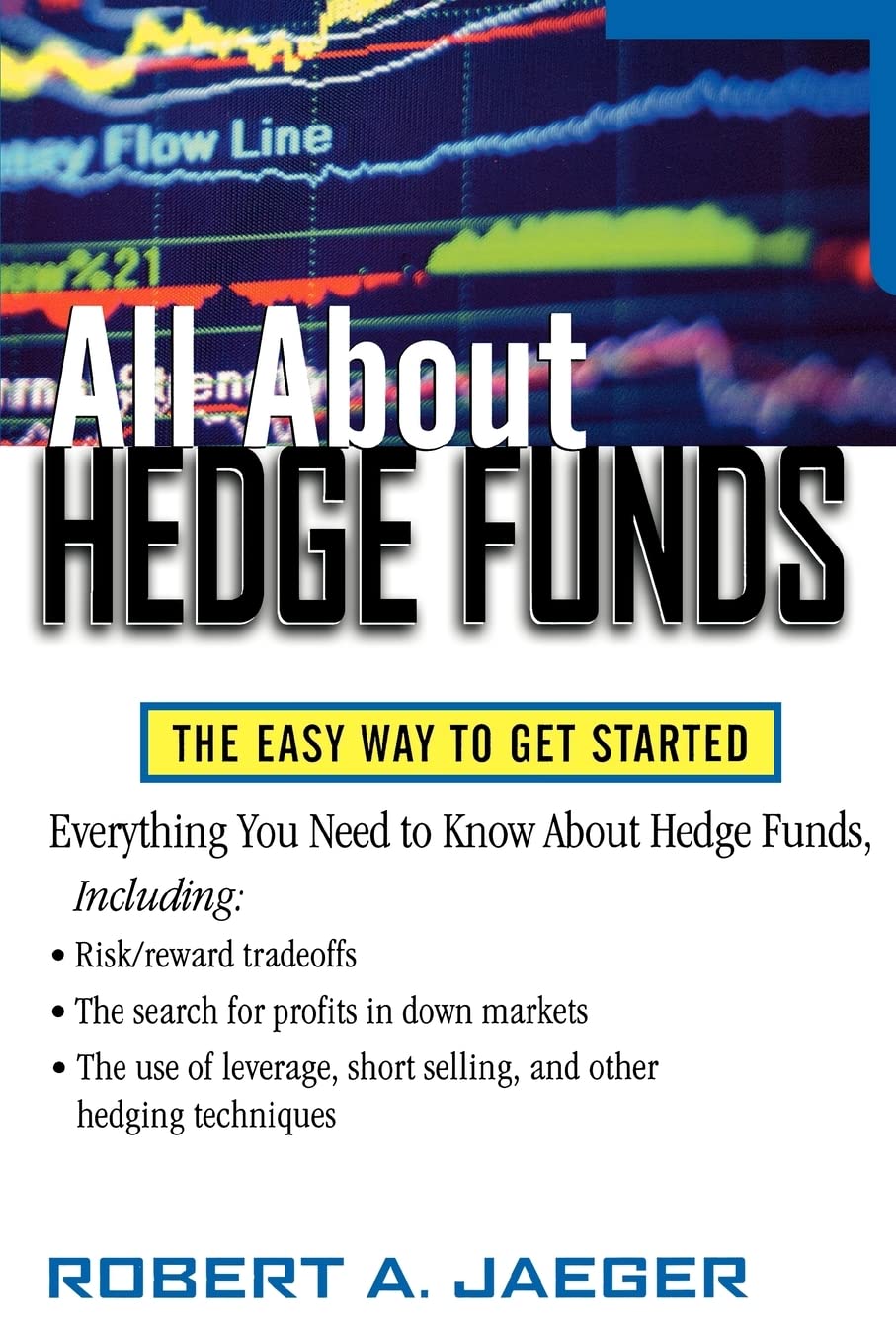 All About Hedge Funds : The Easy Way to Get Started,Used