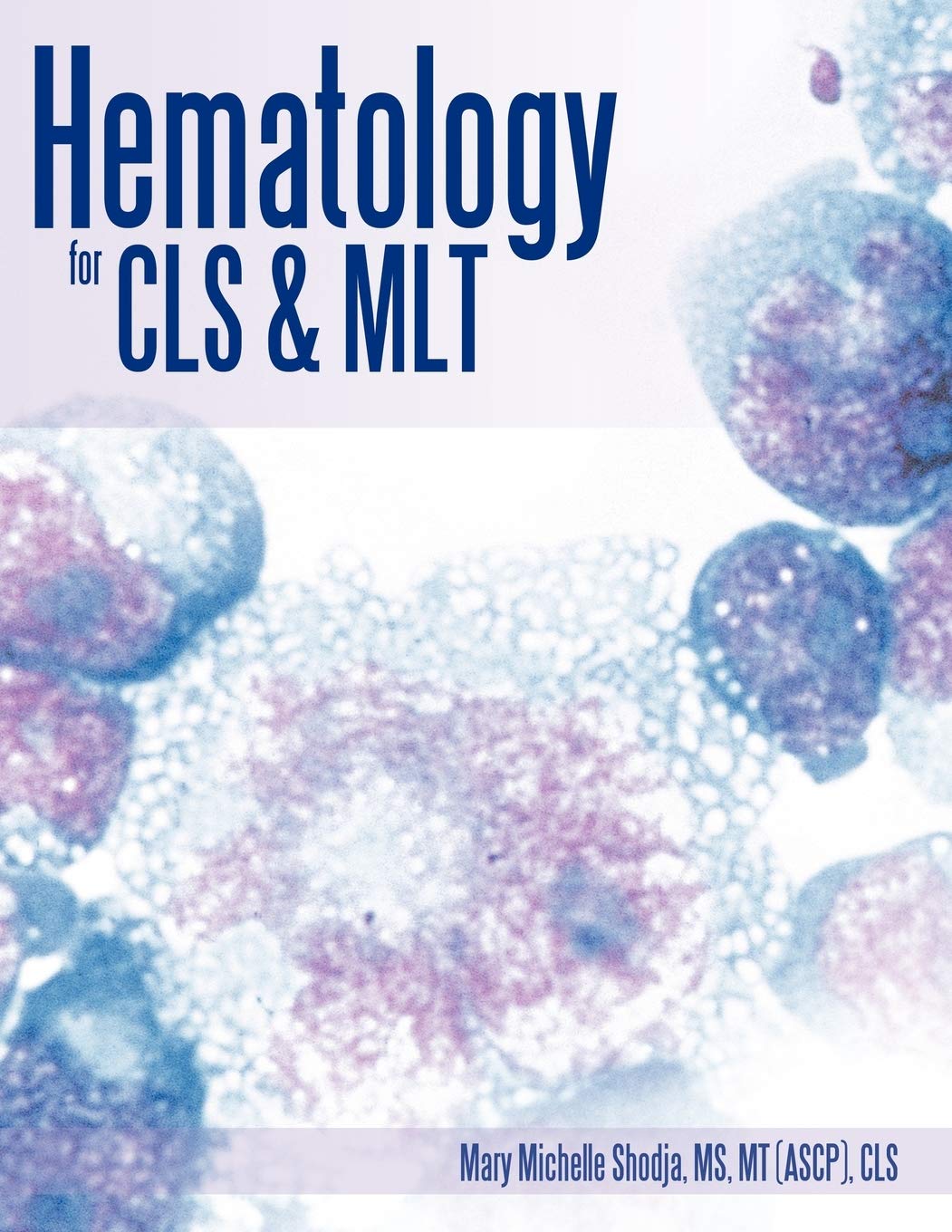 Hematology For Cls & Mlt,Used