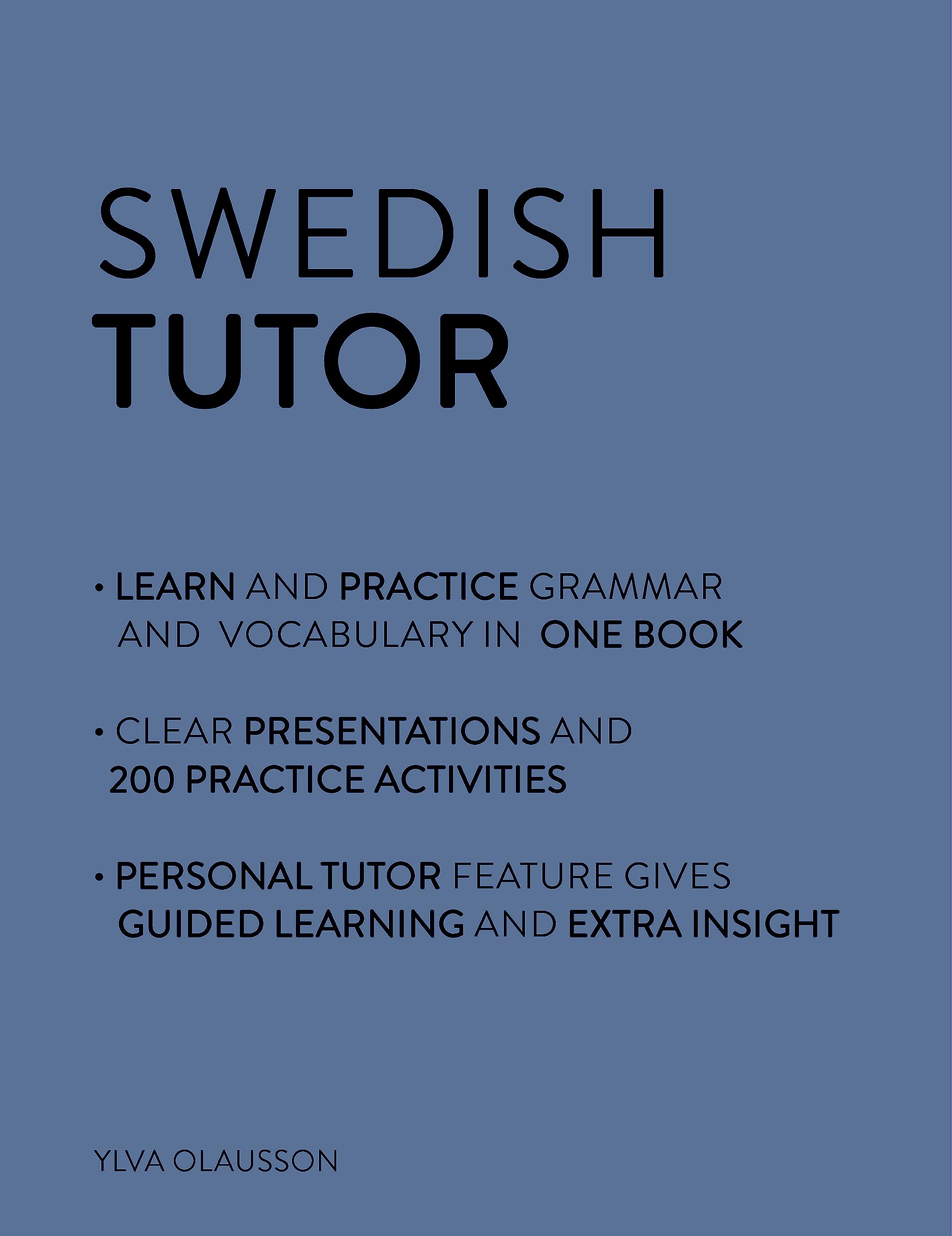 Swedish Tutor: Grammar and Vocabulary Workbook (Learn Swedish with Teach Yourself): Advanced beginner to upper intermediate cour,Used