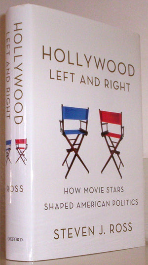 Hollywood Left and Right: How Movie Stars Shaped American Politics,Used