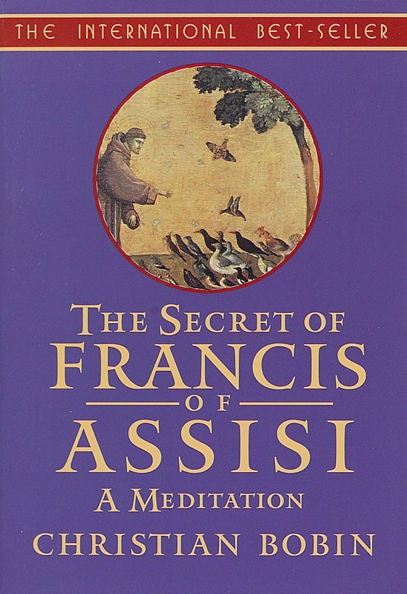 The Secrets of Francis of Assisi: A Meditation,Used