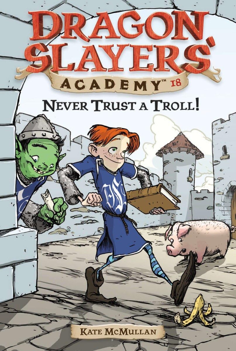 Never Trust a Troll: Dragon Slayer's Academy 18,Used