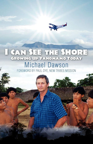 I Can See the Shore: Growing Up Yanomamo Today,Used