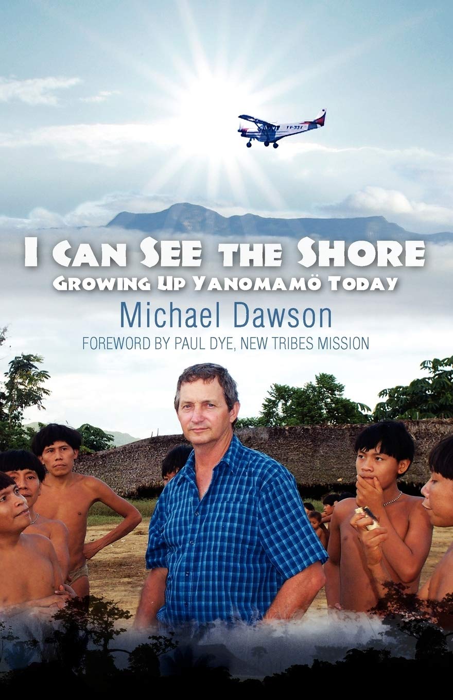 I Can See the Shore: Growing Up Yanomamo Today,Used