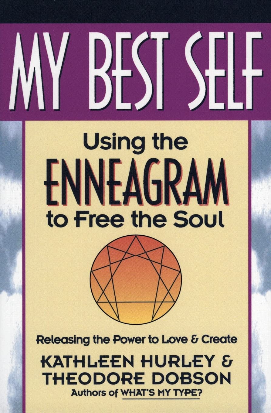 My Best Self: Using the Enneagram to Free the Soul,Used