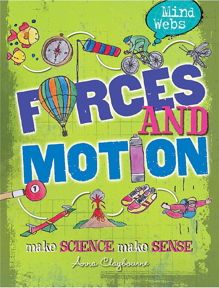 Mind Webs: Forces And Motion