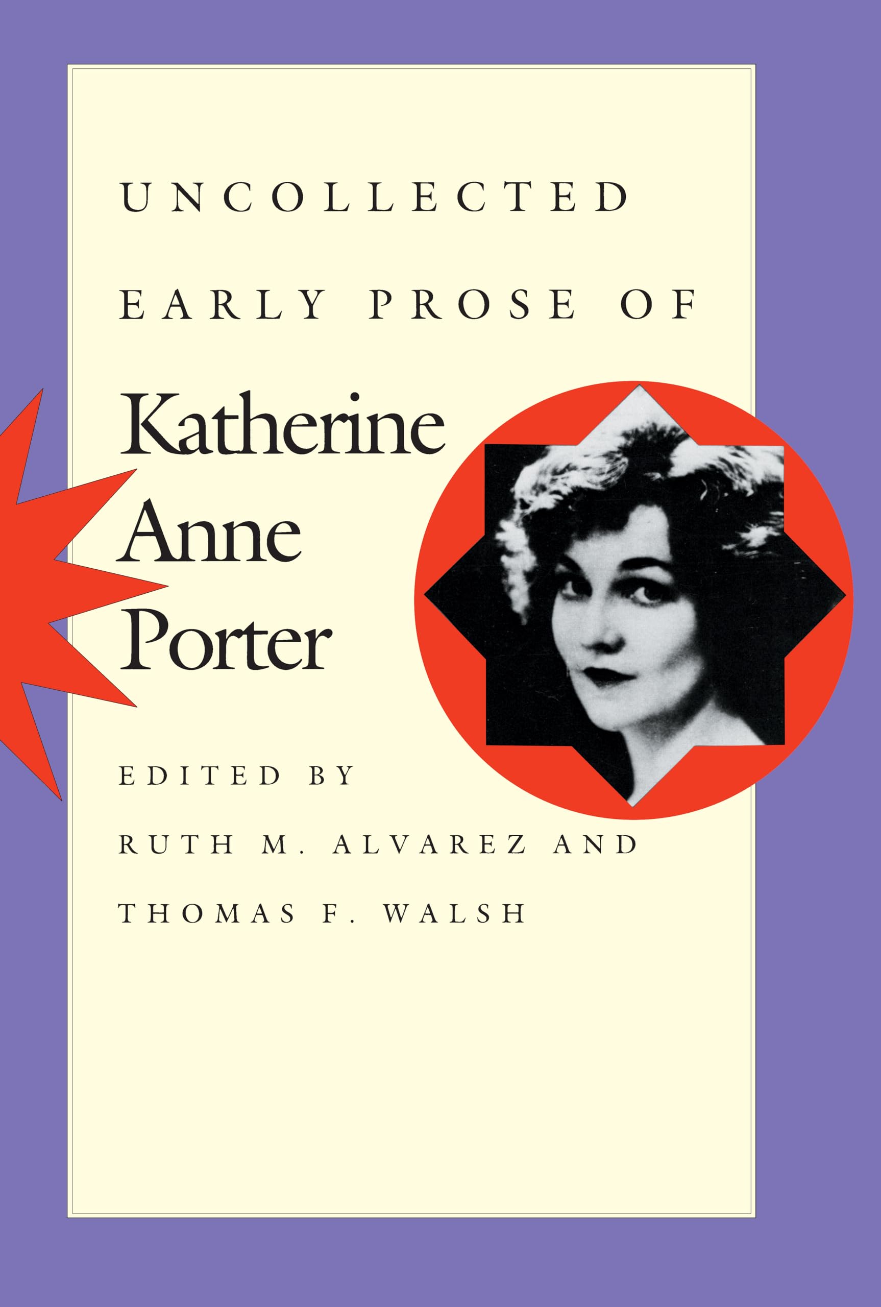 Uncollected Early Prose Of Katherine Anne Porter,Used