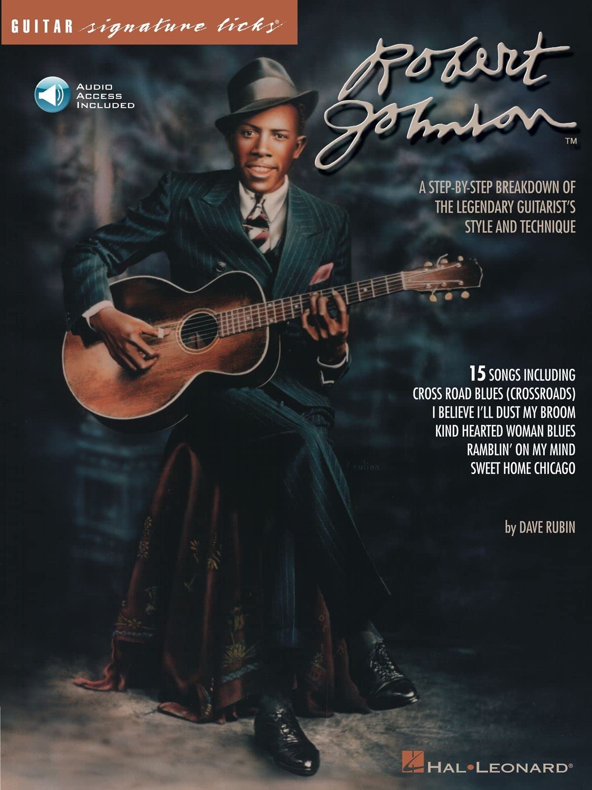 Robert Johnson  Signature Licks: A StepbyStep Breakdown of the Legendary Guitarist's Style and Technique (Bk/Online Audio) (G,Used