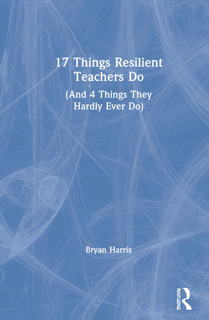 17 Things Resilient Teachers Do,Used