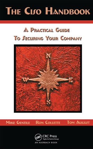 The Ciso Handbook: A Practical Guide To Securing Your Company,Used