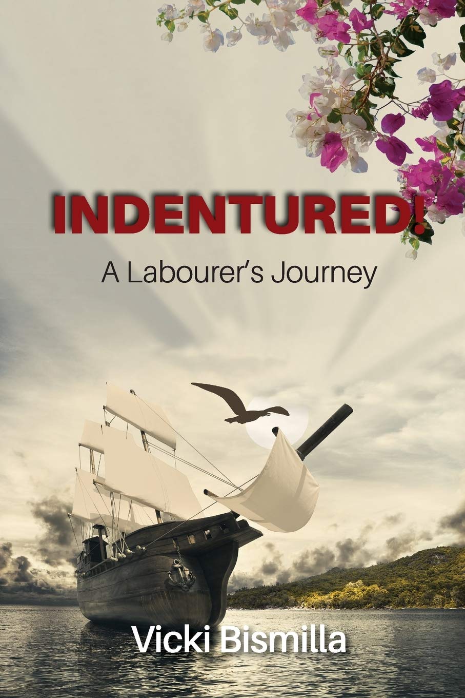 Indentured!: A Labourer's Journey,Used