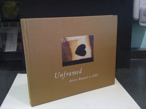 Unframed: Artists Respond To Aids