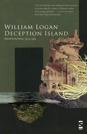 Deception Island: Selected Early Poems, 19741999,Used