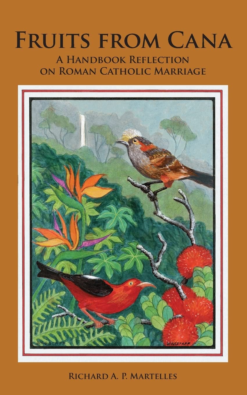 Fruits From Cana: A Handbook Reflection On Roman Catholic Marriage,Used