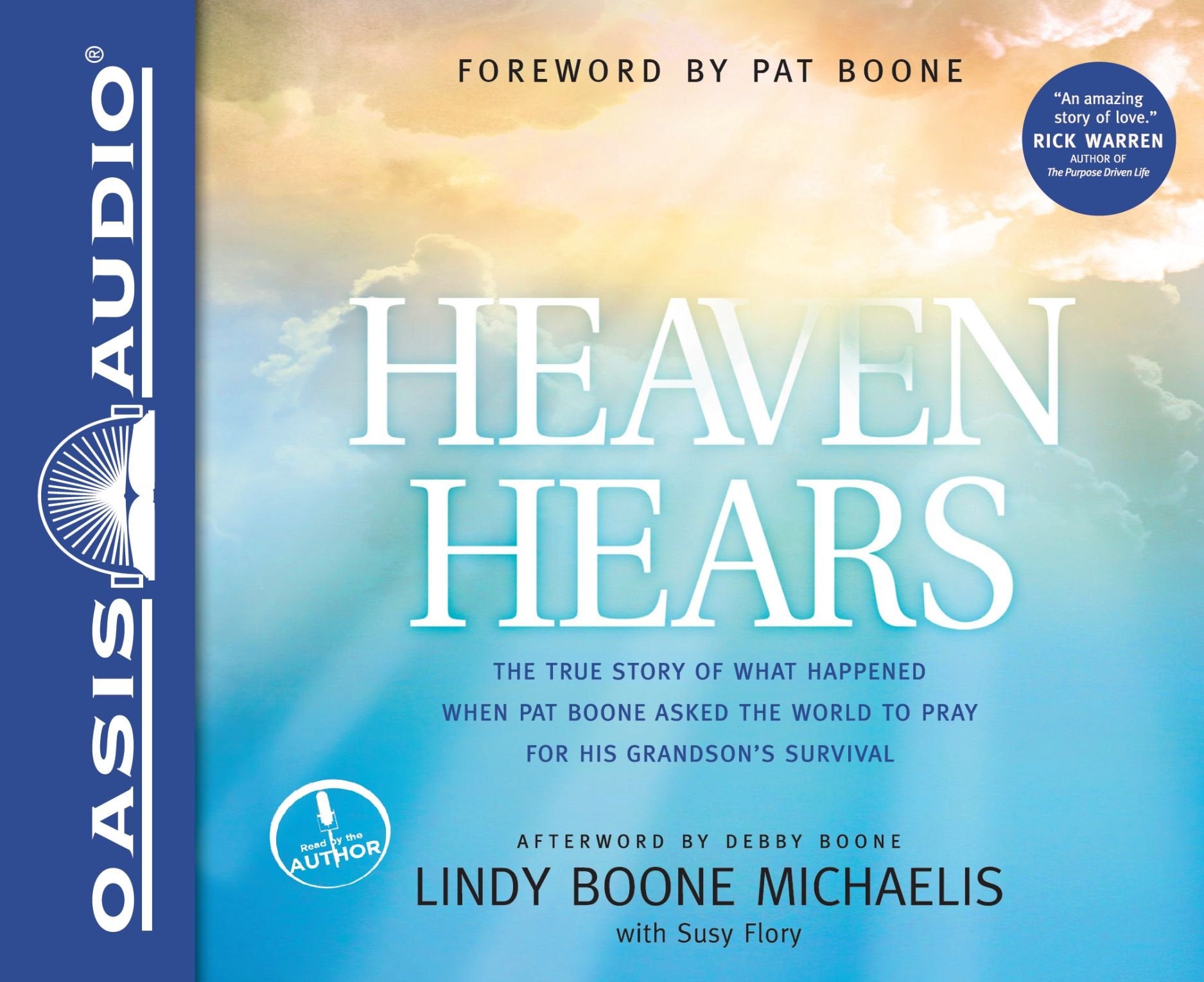 Heaven Hears: The True Story Of What Happened When Pat Boone Asked The World To Pray For His Grandson'S Survival,Used