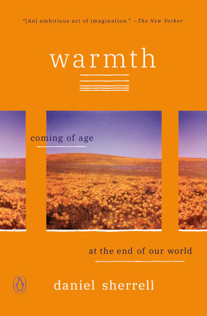 Warmth: Coming Of Age At The End Of Our World-new,New