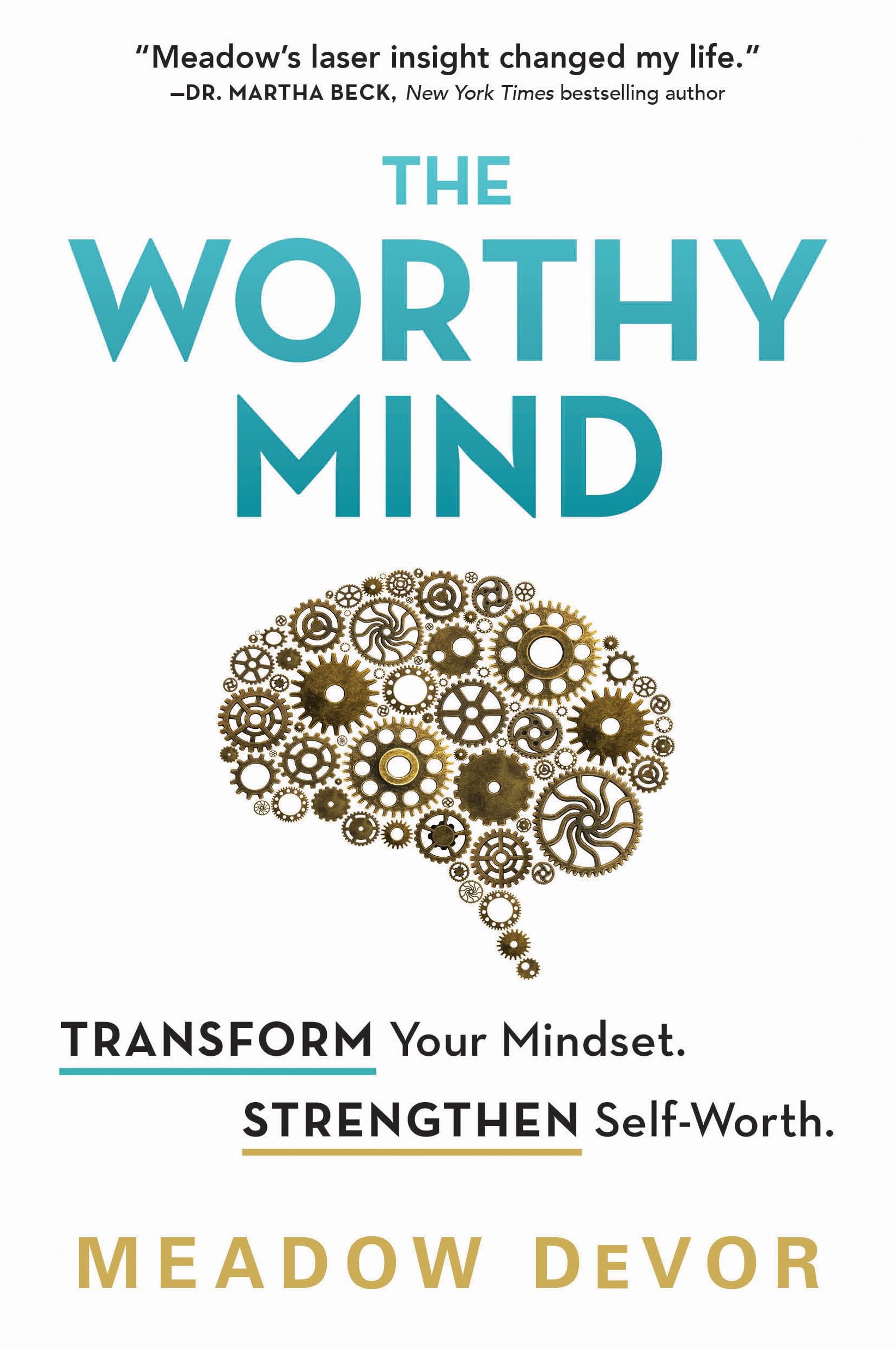 The Worthy Mind: Transform Your Mindset. Strengthen Selfworth.,Used
