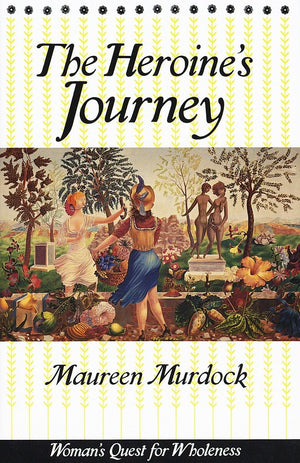 The Heroine'S Journey