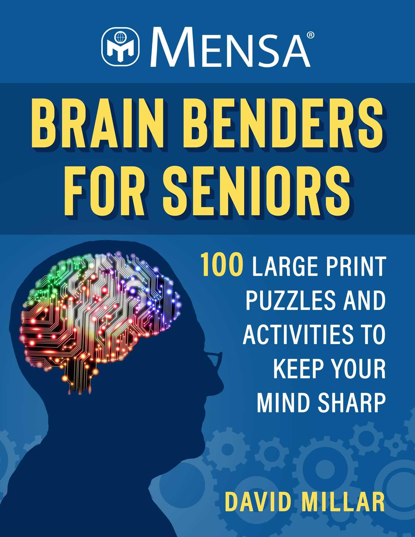 Mensa Brain Benders For Seniors: 100 Large Print Puzzles And Activities To Keep Your Mind Sharp (Mensa Brilliant Brain Workouts),Used