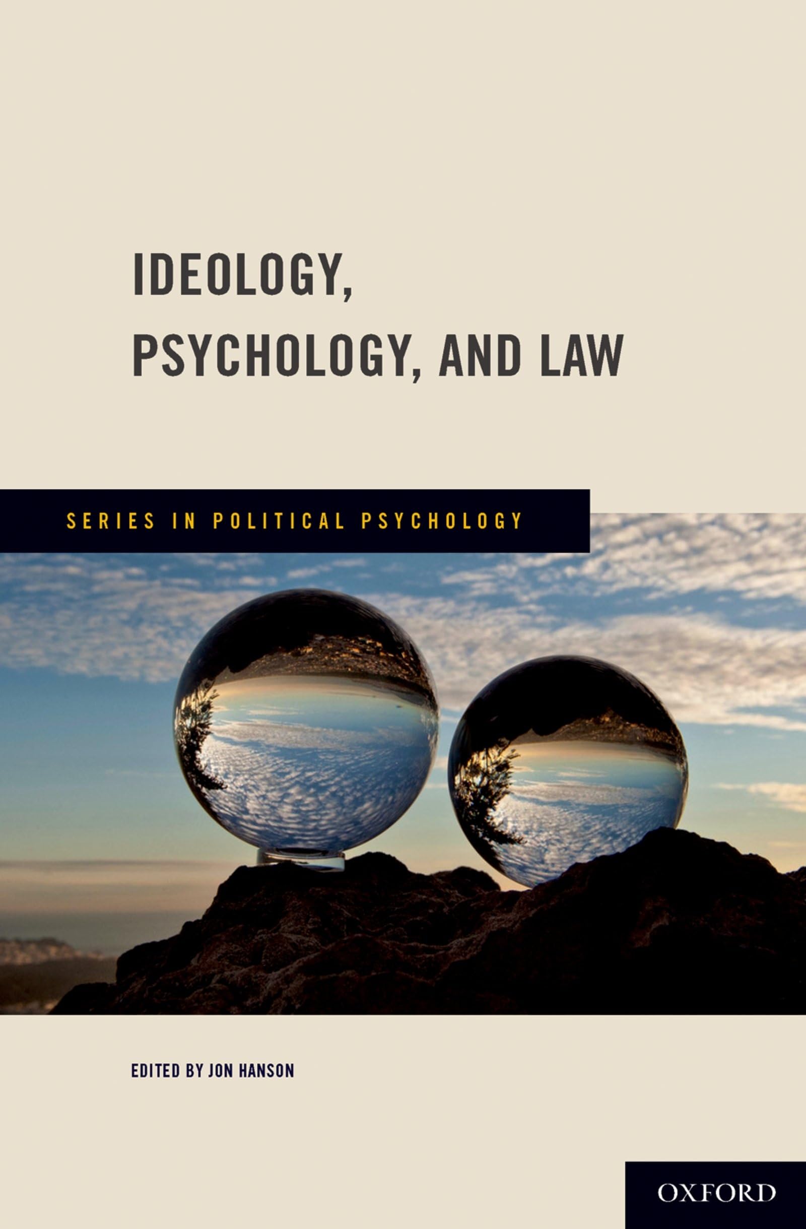 Ideology, Psychology, and Law (Series in Political Psychology),Used