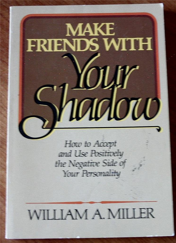 Make Friends With Your Shadow,Used