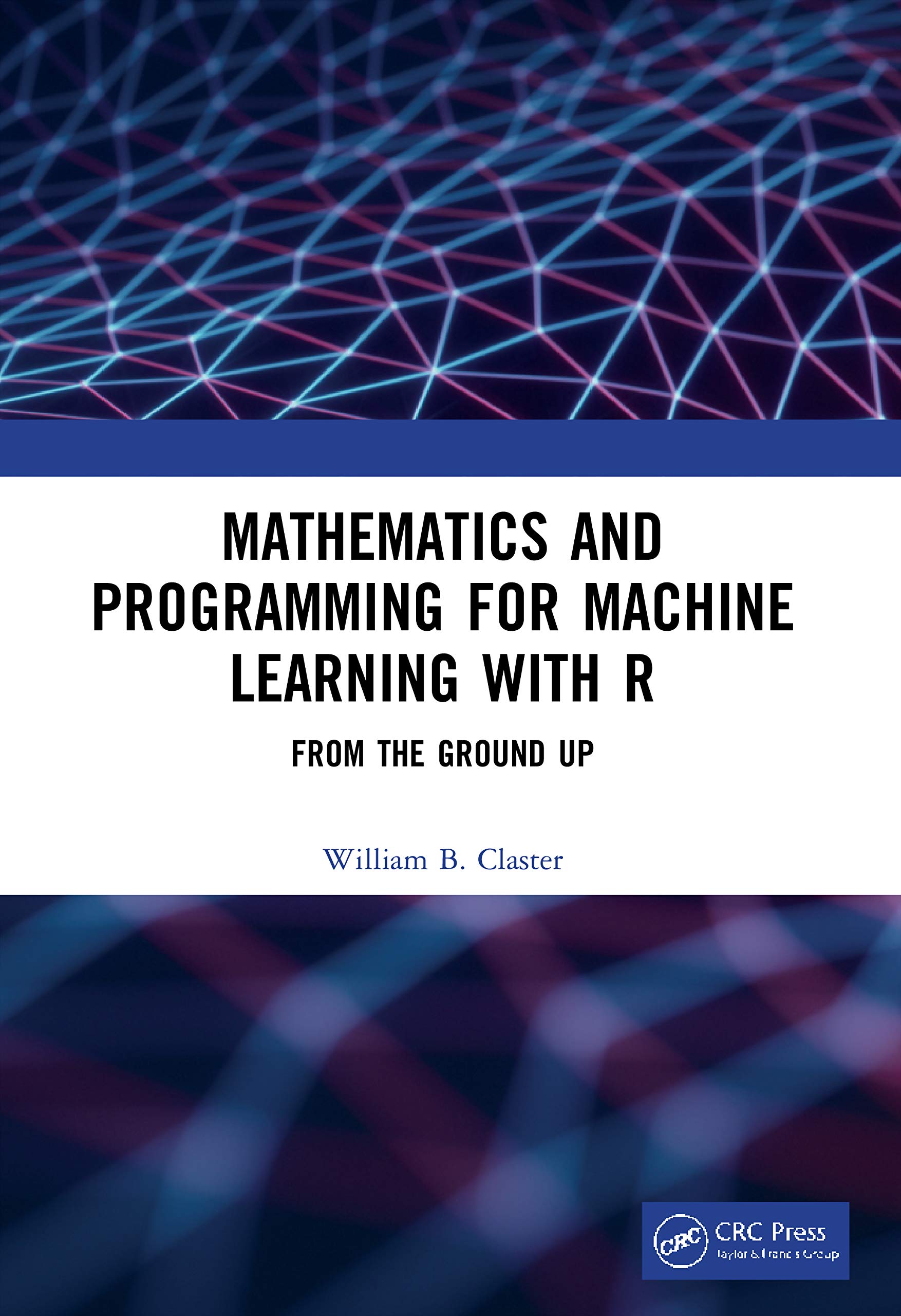 Mathematics and Programming for Machine Learning with R,Used