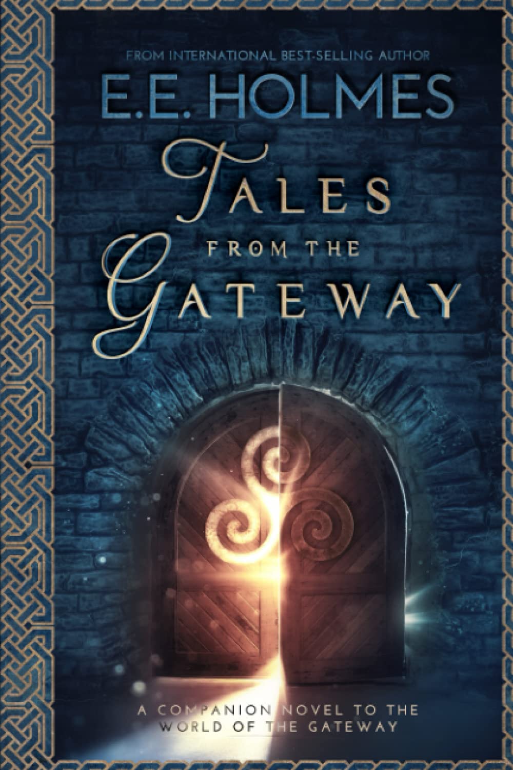 Tales from the Gateway: A Companion Novel to the World of the Gateway (The Gateway Trackers),Used