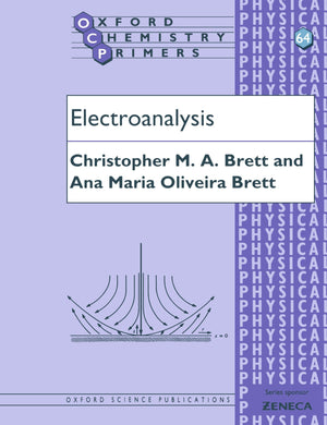 Electroanalysis (Oxford Chemistry Primers),Used