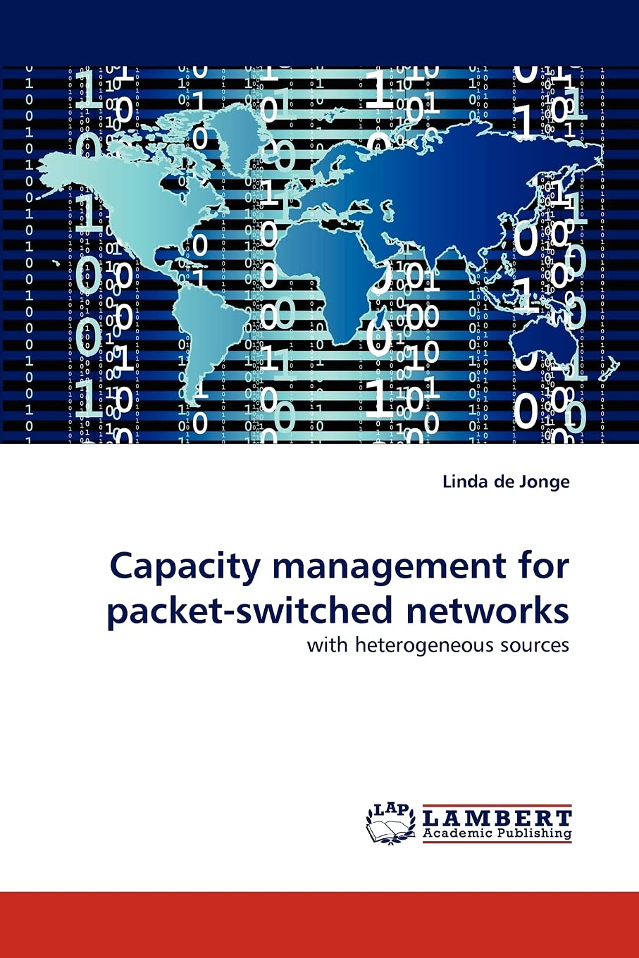 Capacity management for packetswitched networks: with heterogeneous sources,Used