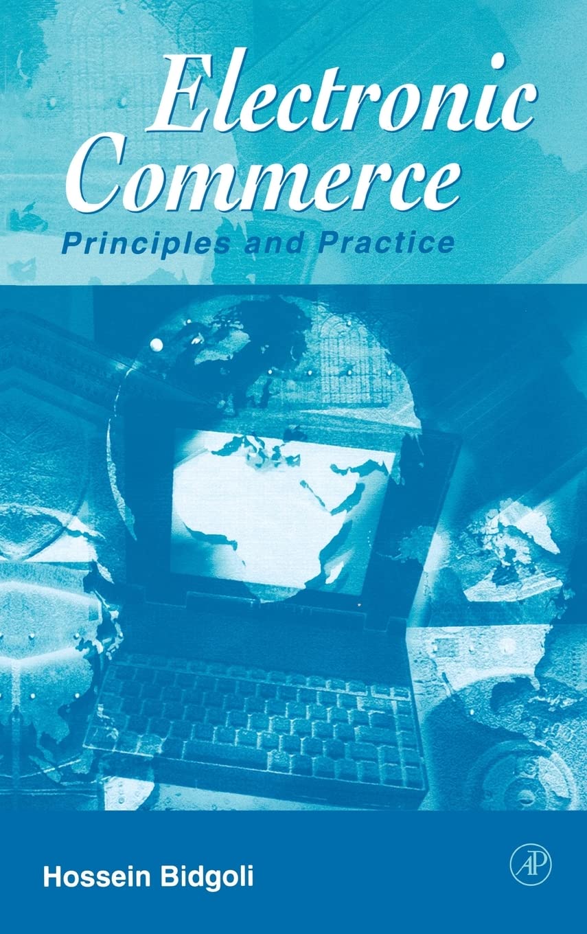 Electronic Commerce: Principles and Practice,Used