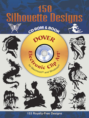 150 Silhouette Designs (Dover Electronic Clip Art) (CDROM and Book)