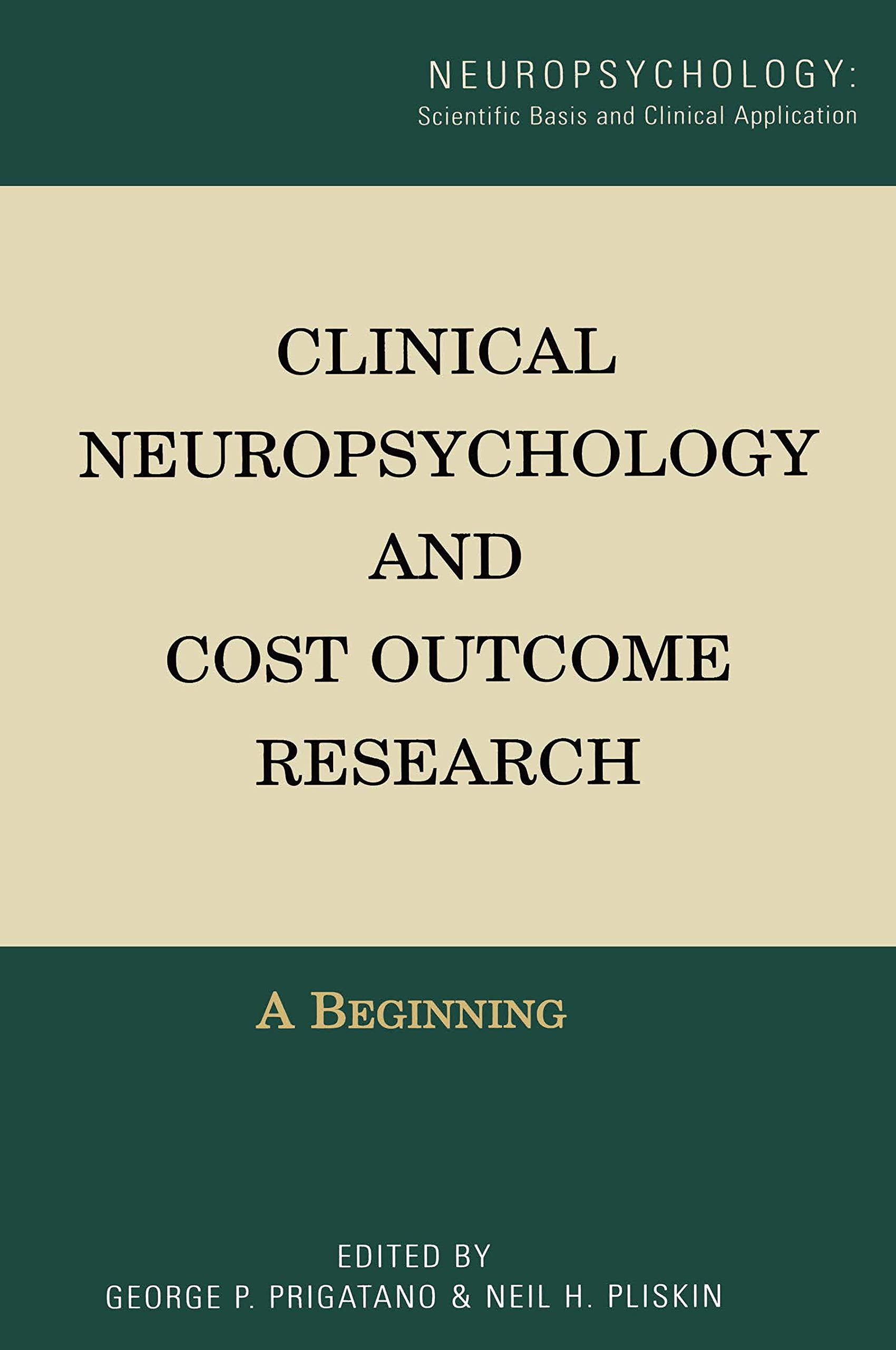 Clinical Neuropsychology and Cost Outcome Research,Used