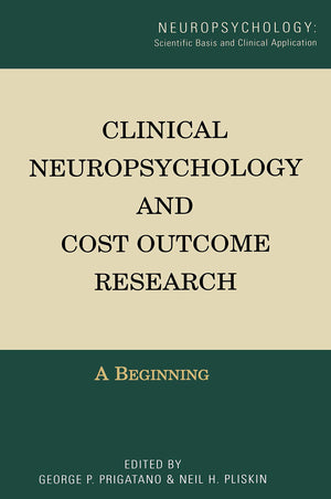 Clinical Neuropsychology and Cost Outcome Research,Used
