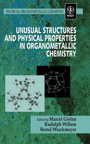 Unusual Structures and Physical Properties in Organo Metallic Chemistry,Used