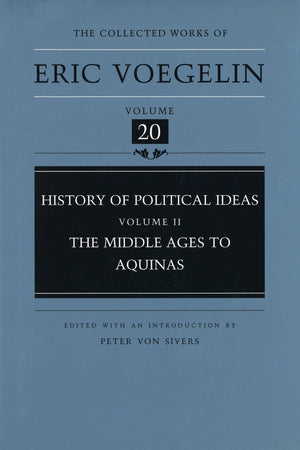 History of Political Ideas (Volume 2): The Middle Ages to Aquinas (Collected Works of Eric Voegelin, Volume 20),Used