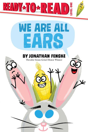 We Are All Ears: ReadyToRead Level 1