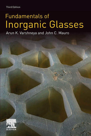 Fundamentals Of Inorganic Glasses,Used