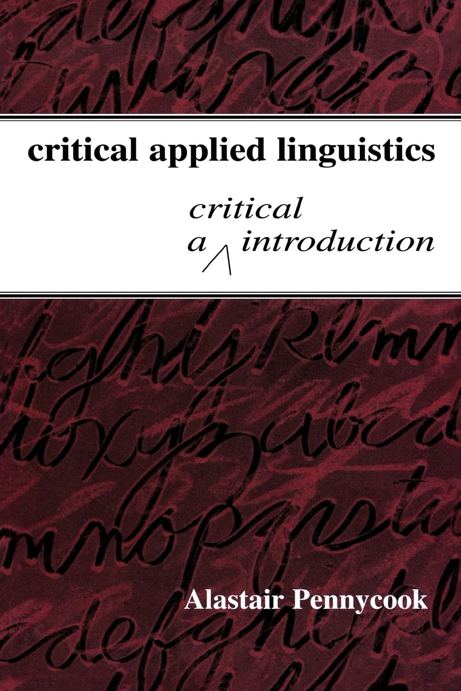 Critical Applied Linguistics: A Critical Introduction,Used