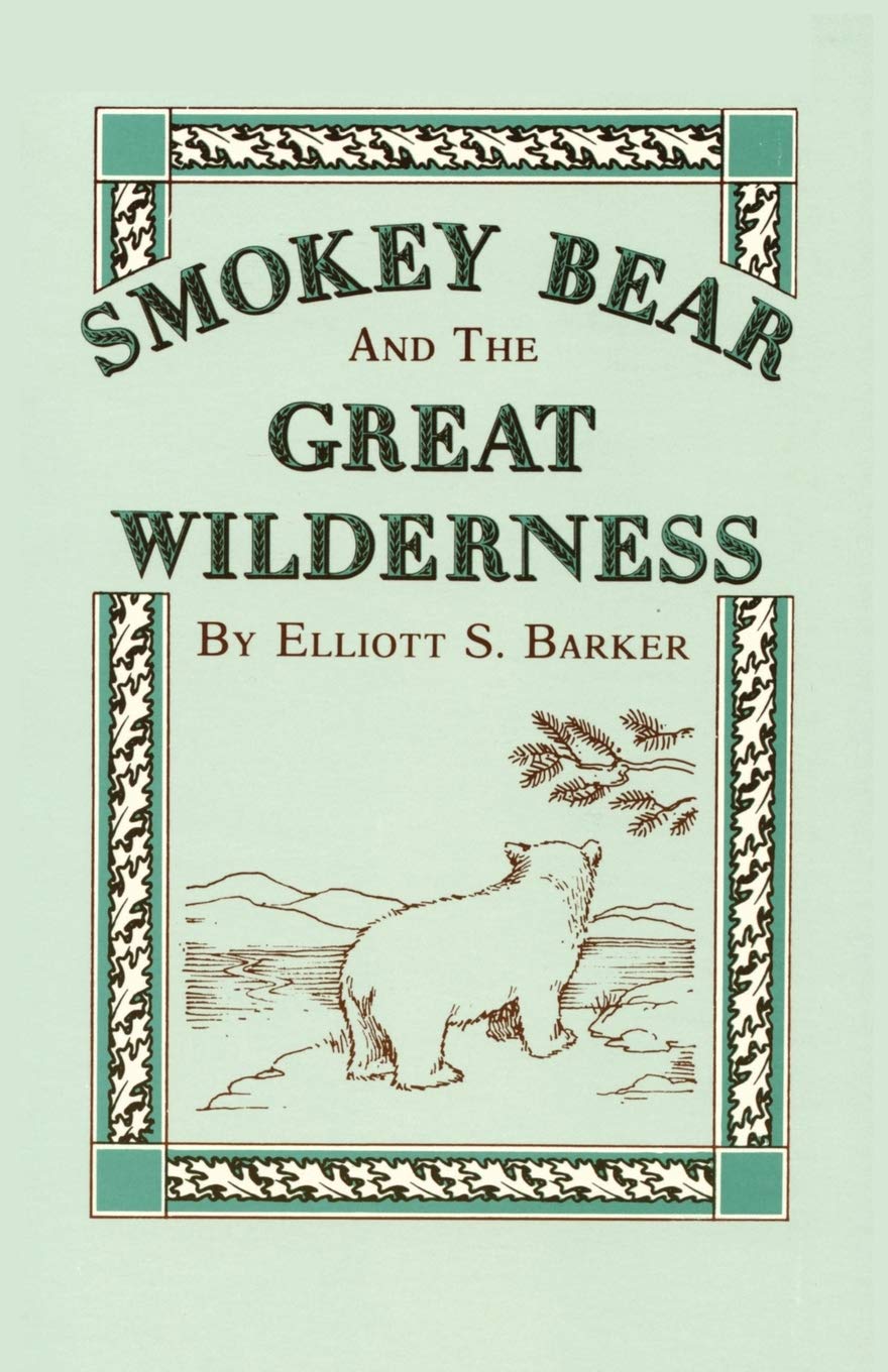 Smokey Bear And The Great Wilderness,New