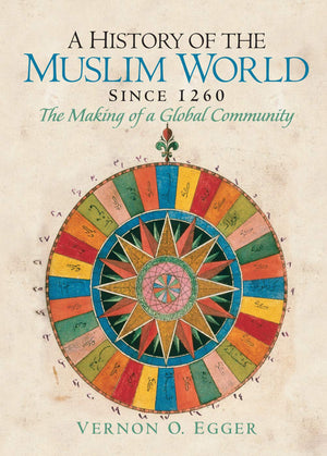 A History of the Muslim World since 1260: The Making of a Global Community,Used